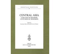 Central Asia. A decade of reforms, centuries of memories