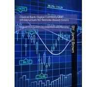 Central Bank Digital Currency UHI Infrastructure for Remote Based Area's: Fedcoin Eco System Development and Planning