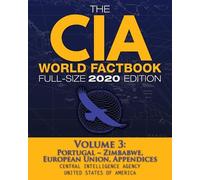 Central Intelligenc The CIA World Factbook Volume 3 - Full-Size 2020 (Tascabile)