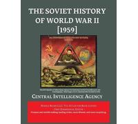 Central Intelligence Agency Fred Z The Soviet History of World War I (Tascabile)