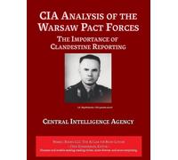 Central Intelligence Agency Fred Zi CIA Analysis of The Warsaw Pact (Tascabile)