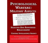 Central Intelligence Agency Fred Zimmerman Psychological Warfare (Tascabile)