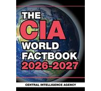 Central Intelligence Agency The CIA World Factbook 2026-2027 (Tascabile)