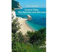 Central Italy: The Marches and Abruzzo