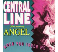 Central Line - When you touch me (4 versions, 1993, feat. Angel) [Single] [Audio CD] Central...