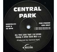 Central Park - Central Park - All This Love That I'm Giving - Indochina