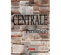 Centrale o periferico?