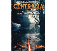 Centralia: Epicenter