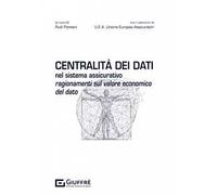 Centralità dei dati nel sistema assicurativo