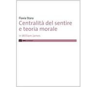 Centralità del sentire e teoria morale in Williams James