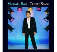 Centre Stage by Ball, Michael (2002) Audio CD
