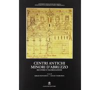 Centri antichi minori d'Abruzzo. Recupero e valorizzazione [Hardcover] [Apr 26,