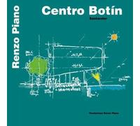 Centro Botín. Santander. Ediz. italiana e spagnola - Piano Renzo