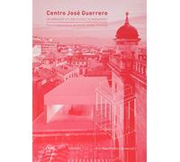 Centro José Guerrero. Un Mirador En Una Ciudad De Miradores: Proyecto arquitectónico de Antonio Jiménez Torrecillas: 2