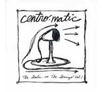 Centro-Matic - Static vs. The Strings Vol. 1 - CD - F72z