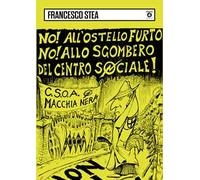 Centro sociale Macchia Nera 1988-1999