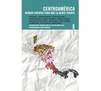 Centroamérica: Rendir cuentas para que la gente cuente