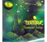 Centuria - Dreams and Feelings