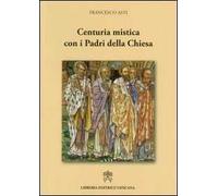 Centuria mistica con i Padri della Chiesa