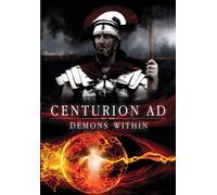 Centurion AD - Demons Within (DVD)