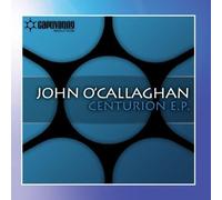 Centurion E.P. by John O'Callaghan (2011-06-22)