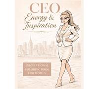 CEO Energy & Inspiration Coloring Book