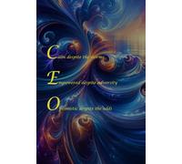CEO Notebook: Calm despite the storms, Empowered despite adversity, Optimistic despite the odds.
