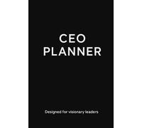 CEO Planner - Undated Daily & Monthly Productivity Organizer for Entrepreneurs, Executives & Business Leaders | A5 Premium Black Edition | 100 Pages | ... Planner for Focus, Clarity & Leadership
