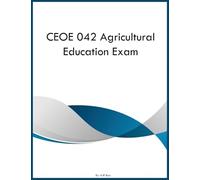 CEOE 042 Agricultural Education Exam