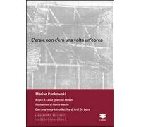 C'era e non c'era una volta un'ebrea