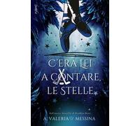 C'era lei a contare le stelle
