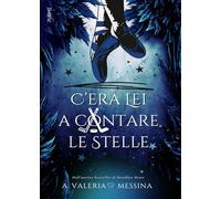 C'era lei a contare le stelle: (Collana Dark-Brightlove)