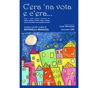 C'era 'na vota e c'era... Fiabe e favole siciliane. Testo in italiano e siciliano