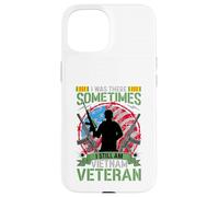 C'era qualche volta che sono ancora veterano del Vietnam Custodia per iPhone 15
