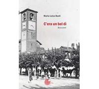C'era un bel dì