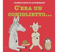 C'era un coniglietto...: e poi non c'era più!