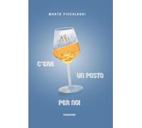 C'era un posto per noi