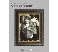 C'era un ragazzo...