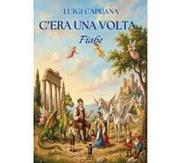 C'era una volta...