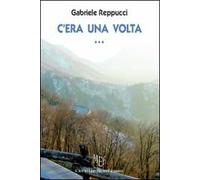 C'era una volta...