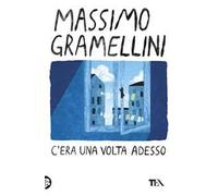 C'era una volta adesso