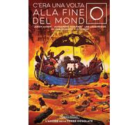 Libri Jason Aaron - C'era Una Volta Alla Fine Del Mondo #01