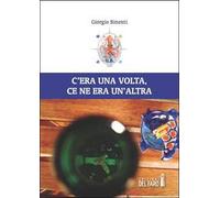 C'era una volta, ce ne era un'altra