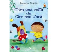 C'era una volta che Ciro non c'era