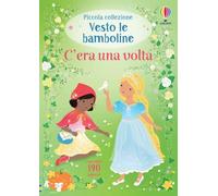 C'era una volta. Con adesivi. Ediz. a colori