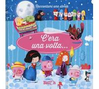 C'era una volta.... Ediz. a colori. Vol. 1