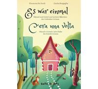 C'ERA UNA VOLTA - ES WAR EINMAL (HANSEL UND GRETEL) - GRIMM JACOB, GRIMM VIHELM