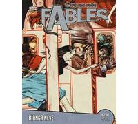 C'era una volta. Fables. Vol. 1: Bianca neve.