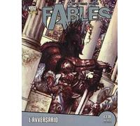 C'era una volta. Fables. Vol. 10: avversario, L'.