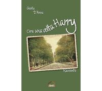 C'era una volta Harry: Racconto